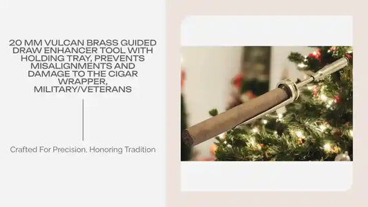 20 mm Vulcan brass guided draw enhancer tool with holding tray, Prevents Misalignments and Damage to the Cigar Wrapper, military/veterans by@Outfy